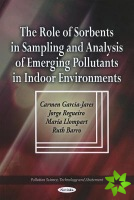 Role of Sorbents in Sampling & Analysis of Emerging Pollutants in Indoor Environments