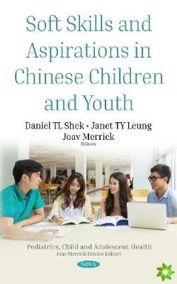 Soft Skills and Aspirations in Chinese Children and Youth