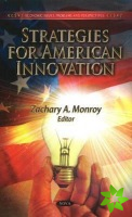 Strategies for American Innovation