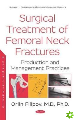 Surgical Treatment of Femoral Neck Fractures (CD Included)
