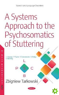 Systems Approach to the Psychosomatics of Stuttering