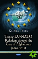 Testing EU-NATO Relations Through the Case of Afghanistan (2001-2011)