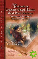 Textbook on Evidence-Based Holistic Mind-Body Medicine