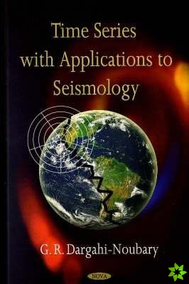 Time Series with Applications to Seismology