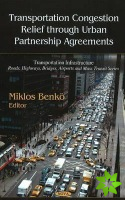 Transportation Congestion Relief Through Urban Partnership Agreements