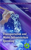 Transportation & Water Infrastructure Spending