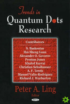 Trends in Quantum Dots Research