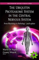 Ubiquitin Proteasome System in the Central Nervous System