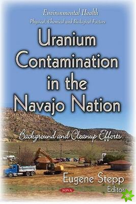 Uranium Contamination in the Navajo Nation