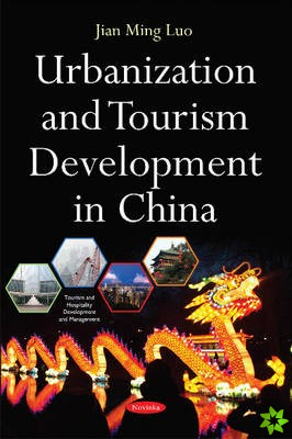 Urbanization & Tourism Development in China
