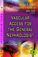 Vascular Access for the General Nephrologist