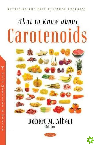 What to Know about Carotenoids