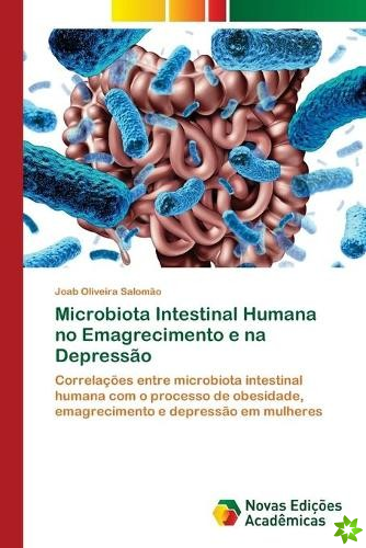 Microbiota Intestinal Humana no Emagrecimento e na Depressao