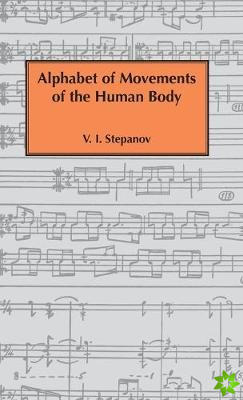 Alphabet of Movements of The Human Body