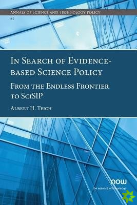 In Search of Evidence-Based Science Policy