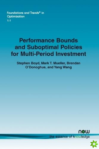 Performance Bounds and Suboptimal Policies for Multi-Period Investment