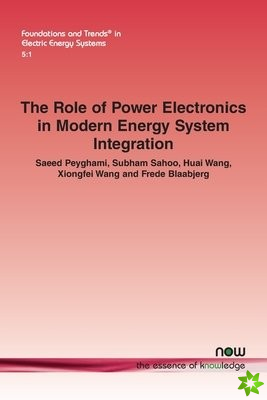 Role of Power Electronics in Modern Energy System Integration