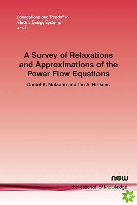 Survey of Relaxations and Approximations of the Power Flow Equations