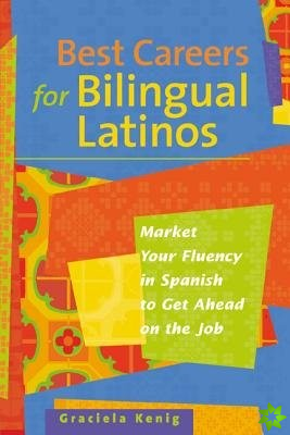 Best Careers For Bilingual Latinos
