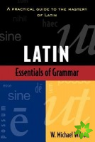 Essentials of Latin Grammar