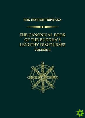 Canonical Book of the Buddha's Lengthy Discourses, Volume 2