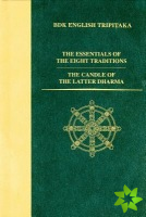 Essentials of the Eight Traditions  AND The Candle of the Latter Dharma