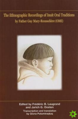 Ethnographic Recordings of Inuit Oral Traditions