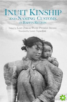 Inuit Kinship and Naming Customs in Baffin Region