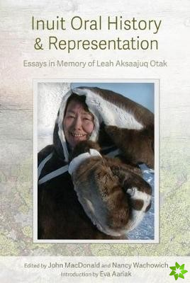 Inuit Oral History & Representation
