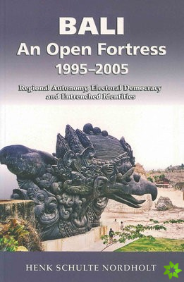 Bali - An Open Fortress, 1995-2005