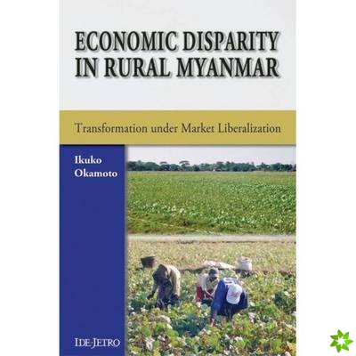 Economic Disparity in Rural Myanmar