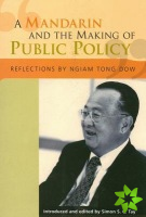 Mandarin and the Making of Public Policy