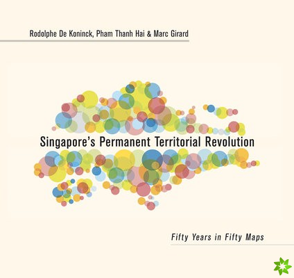 Singapores Permanent Territorial Revolution