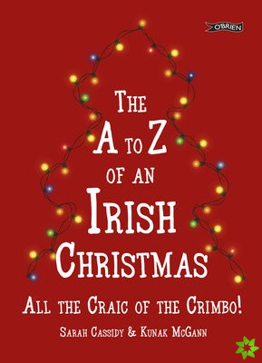 A-Z of an Irish Christmas