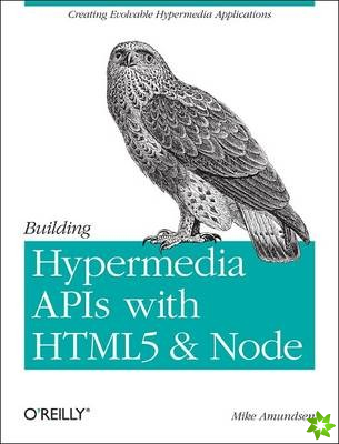 Building Hypermedia APIs with HTML5 and Node