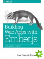 Building Web Applications with Ember.js