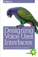 Designing Voice User Interfaces