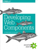 Developing Web Components