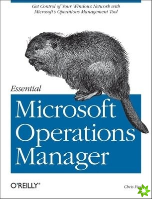 Essential Microsoft Operations Manager