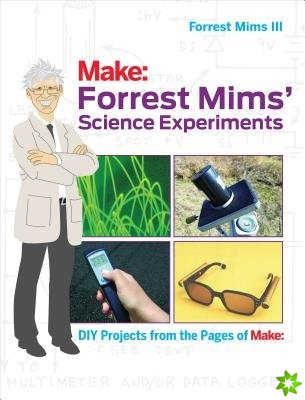 Forrest Mims' Science Experiments