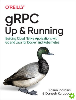 gRPC: Up and Running