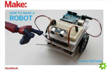 How to Make a Robot