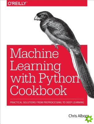 Machine Learning with Python Cookbook