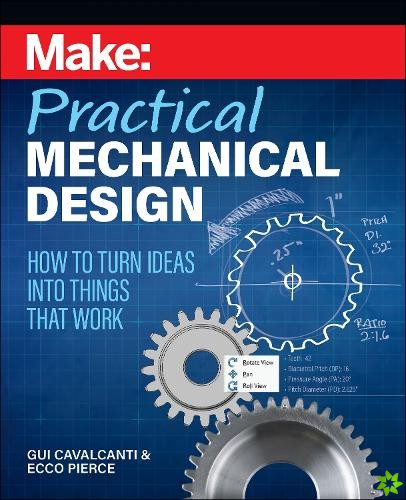 Make - Practical Mechanical Design