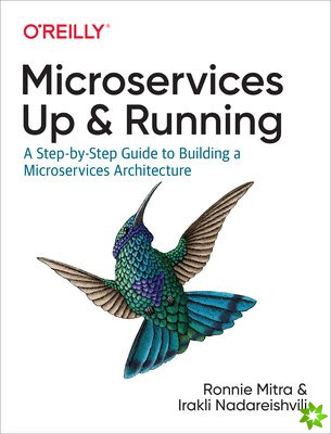Microservices: Up and Running