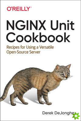 NGINX Unit Cookbook