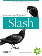 Running Weblogs with Slash