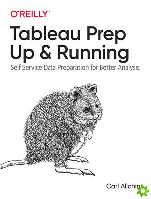 Tableau Prep: Up and Running