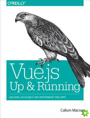 Vue.js - Up and Running