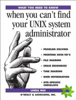 When You Can't Find Your UNIX System Administrator